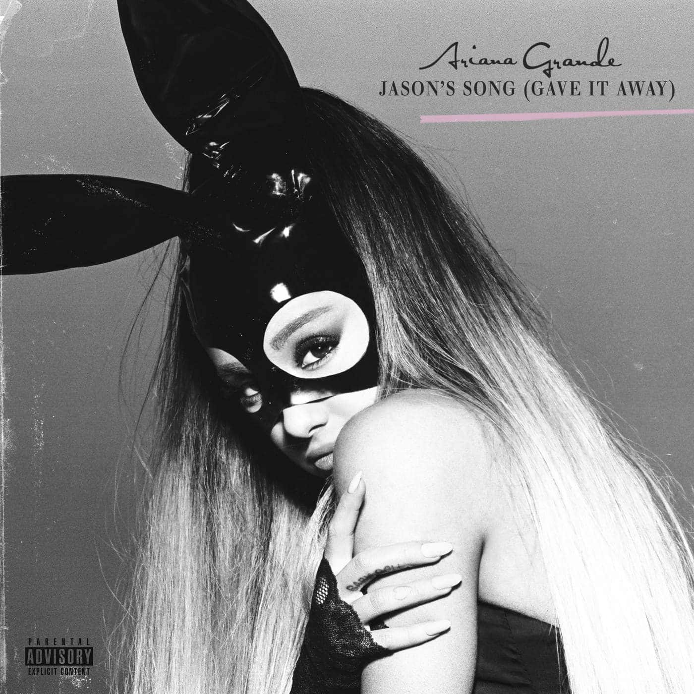 Ariana Grande - Jason's Song (Gave It Away) [Video, Testo, Traduzione]