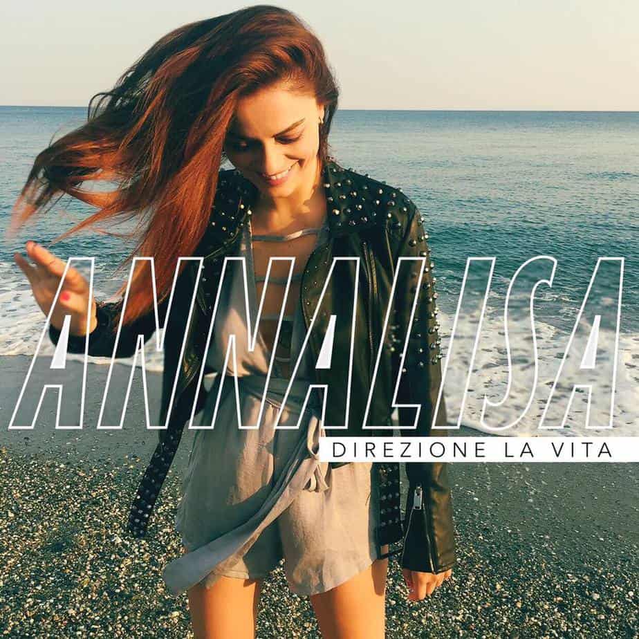 Annalisa - Direzione La Vita | Testo E Video Ufficiale